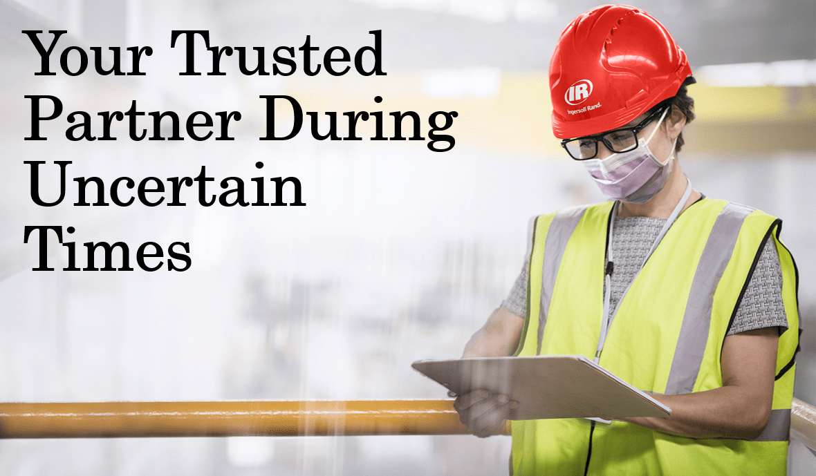 Your Trusted Partner During Uncertain Times